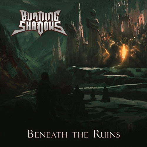Burning Shadows : Beneath the Ruins